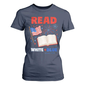 Patriotic Bookish 4th Of July Read White Blue Since 1776 T Shirt For Women TS10 Navy Print Your Wear