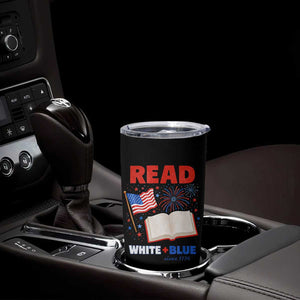 Patriotic Bookish 4th Of July Read White Blue Since 1776 Tumbler Cup TS10 Print Your Wear