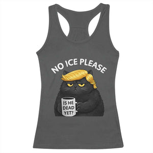 No ICE Protest Racerback Tank Top Is He Dead Yet Black Cat Meme TS10 Dark Heather Print Your Wear