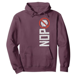 No ICE Protest Hoodie Nope Sign Vertical TS10 Maroon Print Your Wear