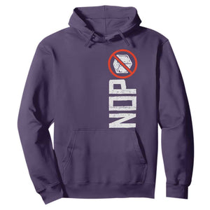 No ICE Protest Hoodie Nope Sign Vertical TS10 Purple Print Your Wear