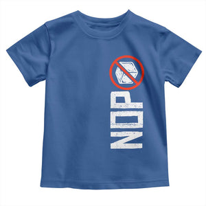 No ICE Protest Toddler T Shirt Nope Sign Vertical TS10 Royal Blue Print Your Wear