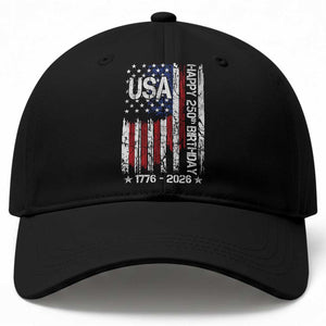 250 Years America Anniversary Flag Baseball Cap 4th of July Patriotic Independence Day TS10 Print Your Wear