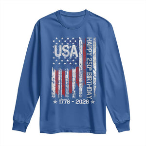 250 Years America Anniversary Flag Long Sleeve Shirt 4th of July Patriotic Independence Day TS10 Royal Blue Print Your Wear
