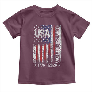 250 Years America Anniversary Flag Toddler T Shirt 4th of July Patriotic Independence Day TS10 Maroon Print Your Wear