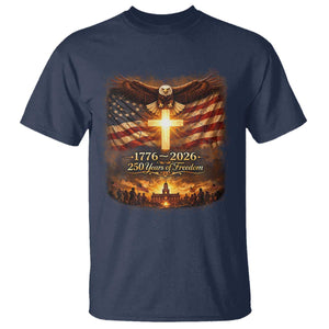 250th Anniversary USA T Shirt 1776 2026 4th of July Patriotic Us 250 Flag TS10 Navy Print Your Wear