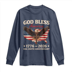 God Bless America 250th Anniversary Long Sleeve Shirt 250 Years USA 4th Of July TS10 Navy Print Your Wear
