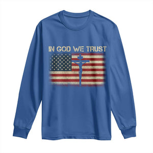 Christian USA Flag Long Sleeve Shirt American Christ Faith Cross Patriotic In God We Trust TS10 Royal Blue Print Your Wear