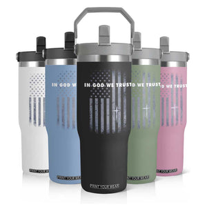 USA Flag Religious Quote Flip Straw Tumbler In God We Trust American Patriotic Faith 4th of July Cross TS10 Print Your Wear