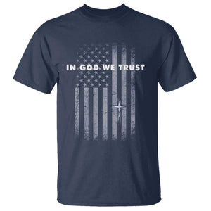 USA Flag Religious Quote T Shirt In God We Trust American Patriotic Faith 4th of July Cross TS10 Navy Print Your Wear