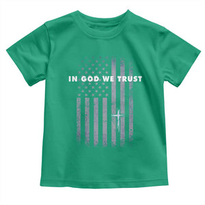 USA Flag Religious Quote Toddler T Shirt In God We Trust American Patriotic Faith 4th of July Cross TS10 Irish Green Print Your Wear