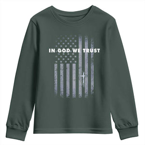 USA Flag Religious Quote Youth Sweatshirt In God We Trust American Patriotic Faith 4th of July Cross TS10 Dark Forest Green Print Your Wear
