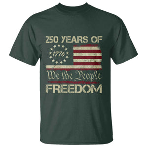 250 Years United States T Shirt We The People 1776 2026 Flag Memorial Day Patriotic 250th Birthday TS10 Dark Forest Green Print Your Wear