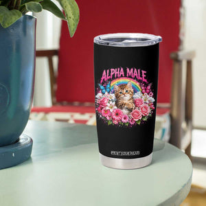 Alpha Male Tumbler Cup Funny Cat Kitten Meme Rainbow Floral TS10 Print Your Wear