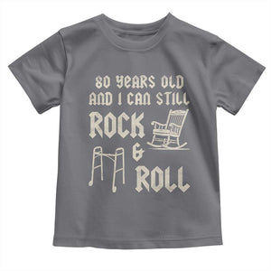 80th Birthday Gift For Men Toddler T Shirt Funny Man Saying Gag Gift 80 Years Old Birthday TS10 Charcoal Print Your Wear