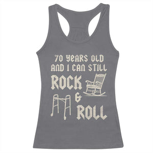 70th Birthday Gift For Men Racerback Tank Top Funny Man Saying Gag Gift 70 Years Old Birthday TS10 Charcoal Print Your Wear