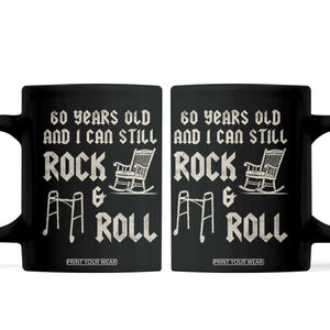 60th Birthday Gift For Men Coffee Mug Funny Man Saying Gag Gift 60 Years Old Birthday TS10 Black Print Your Wear