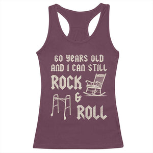 60th Birthday Gift For Men Racerback Tank Top Funny Man Saying Gag Gift 60 Years Old Birthday TS10 Maroon Print Your Wear