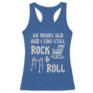 60th Birthday Gift For Men Racerback Tank Top Funny Man Saying Gag Gift 60 Years Old Birthday TS10 Royal Blue Print Your Wear