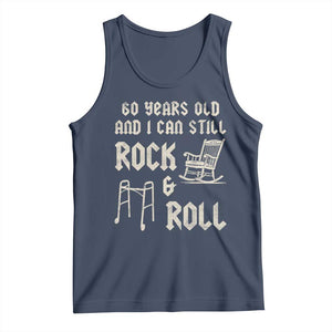 60th Birthday Gift For Men Tank Top Funny Man Saying Gag Gift 60 Years Old Birthday TS10 Navy Print Your Wear