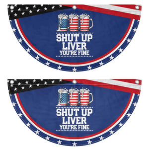 Beer American Flag 4th of July Patriotic Fan Flag Merica Drinking USA Shut Up Liver You Are Fine