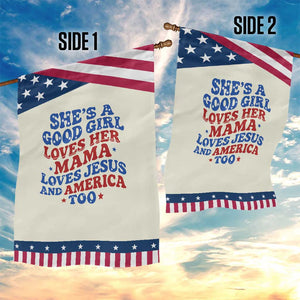 Good Girl Loves Mama Jesus and America Garden Flag Retro Patriotic 4th of July USA TS10 Print Your Wear