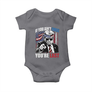 Trump 4th Of July Baby Onesie If You Ain't First You're Last Flag TS10 Charcoal Print Your Wear