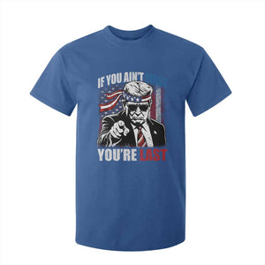 Trump 4th Of July T Shirt For Kid If You Ain't First You're Last Flag TS10 Royal Blue Print Your Wear