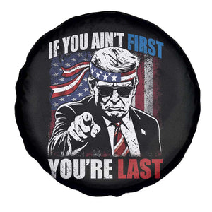 Trump 4th Of July Spare Tire Cover If You Ain't First You're Last Flag TS10 Print Your Wear