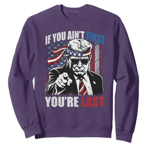 Trump 4th Of July Sweatshirt If You Ain't First You're Last Flag TS10 Purple Print Your Wear
