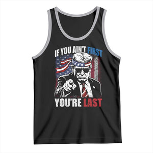 Trump 4th Of July Tank Top If You Ain't First You're Last Flag TS10 Black Athletic Heather Print Your Wear