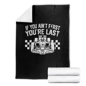 Car Racing Throw Blanket If You Aint First Youre Last Checkered Flag TS10 Black Print Your Wear