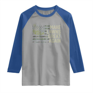 Funny Lawn Mower Dad Gardener Raglan Shirt Make Lawns Great Again Fathers Day American Flag TS10 Sport Gray Royal Print Your Wear