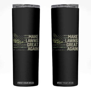 Funny Lawn Mower Dad Gardener Skinny Tumbler Make Lawns Great Again Fathers Day American Flag TS10 Black Print Your Wear