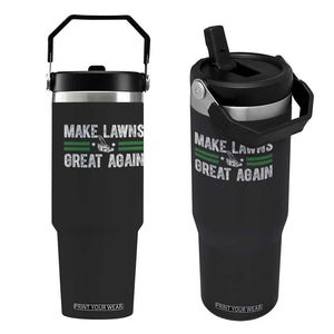 Funny Lawn Mower Dad Gardener Flip Straw Tumbler Make Lawns Great Again Fathers Day TS10 One Size: 30 oz Black Print Your Wear