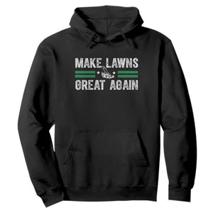 Funny Lawn Mower Dad Gardener Hoodie Make Lawns Great Again Fathers Day TS10 Black Print Your Wear