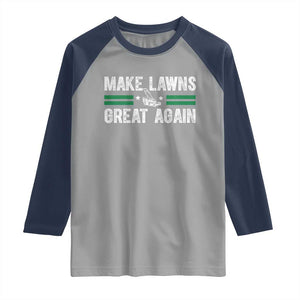 Funny Lawn Mower Dad Gardener Raglan Shirt Make Lawns Great Again Fathers Day TS10 Sport Gray Navy Print Your Wear