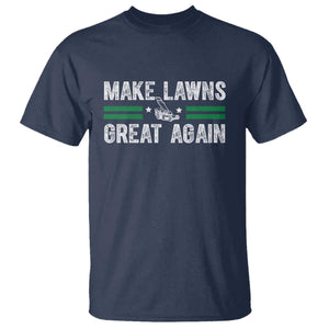 Funny Lawn Mower Dad Gardener T Shirt Make Lawns Great Again Fathers Day TS10 Navy Print Your Wear