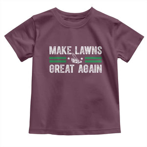 Funny Lawn Mower Dad Gardener Toddler T Shirt Make Lawns Great Again Fathers Day TS10 Maroon Print Your Wear