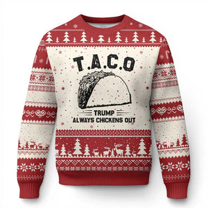 Funny Taco Trump Always Chickens Out Ugly Christmas Sweater T.A.C.O TS10 Beige Red Print Your Wear