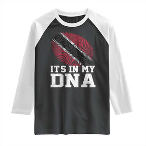 Trinidad and Tobago In My DNA Raglan Shirt Trini Trinidadian Proud TS10 Black White Print Your Wear