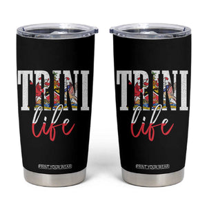 Trini Life Tumbler Cup Trinidad and Tobago Flag Caribbean Souvenir TS10 Black Print Your Wear