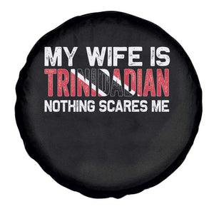 My Wife Is Trinidadian Nothing Scares Me Puerto Rican Spare Tire Cover Funny Trinidad & Tobago Husband Gift TS10 Print Your Wear