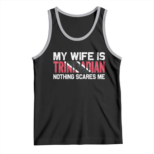My Wife Is Trinidadian Nothing Scares Me Puerto Rican Tank Top Funny Trinidad & Tobago Husband Gift TS10 Black Athletic Heather Print Your Wear
