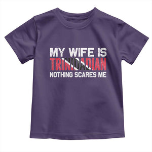 My Wife Is Trinidadian Nothing Scares Me Puerto Rican Toddler T Shirt Funny Trinidad & Tobago Husband Gift TS10 Purple Print Your Wear