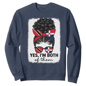Trini Dominican Girl Sweatshirt Yes Im Both Trinidad And Tobago Dominican Pride TS10 Navy Print Your Wear