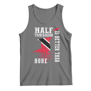 Half Trinidadian Tank Top Is Better Than None Trini Pride TS10 Black Heather Print Your Wear