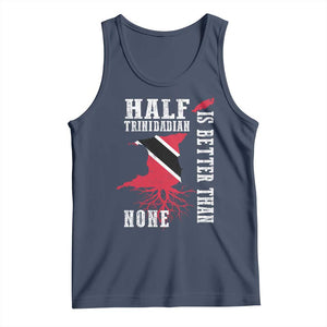Half Trinidadian Tank Top Is Better Than None Trini Pride TS10 Navy Print Your Wear