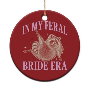 In My Feral Bride Era Christmas Ornament Funny Raccoon TS10 Print Your Wear