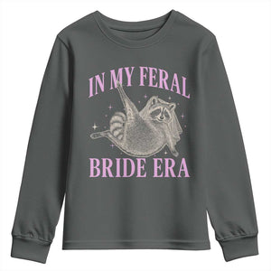 In My Feral Bride Era Youth Sweatshirt Funny Raccoon TS10 Dark Heather Print Your Wear